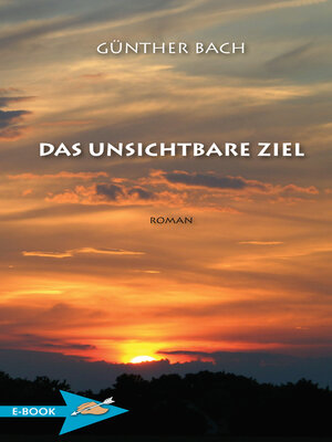 cover image of Das Unsichtbare Ziel